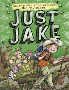 Just Jake: Camp Wild Survival #3 (eBook, ePUB) - Marcionette, Jake