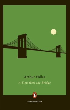 A View from the Bridge (eBook, ePUB) - Miller, Arthur