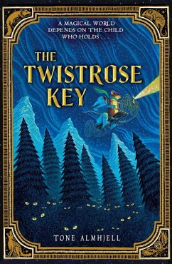 The Twistrose Key (eBook, ePUB) - Almhjell, Tone