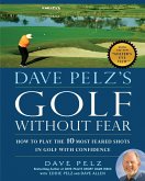 Dave Pelz's Golf without Fear (eBook, ePUB)