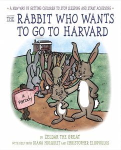 The Rabbit Who Wants to Go to Harvard (eBook, ePUB) - Holquist, Diana