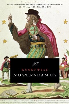 The Essential Nostradamus (eBook, ePUB) - Smoley, Richard