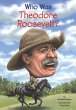 Who Was Theodore Roosevelt? (eBook,... - Bild 1