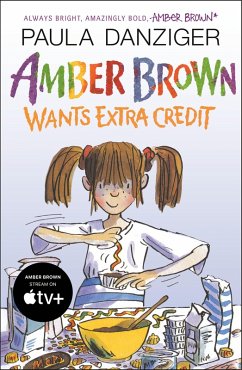 Amber Brown Wants Extra Credit (eBook, ePUB) - Danziger, Paula