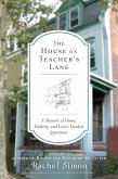 The House on Teacher's Lane (eBook, ePUB)