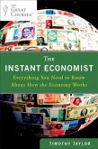 The Instant Economist (eBook, ePUB)