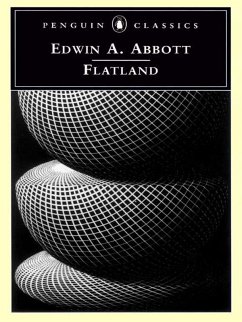 Flatland (eBook, ePUB) - Abbott, Edwin A.