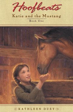 Hoofbeats: Katie and the Mustang #1 (eBook, ePUB) - Duey, Kathleen