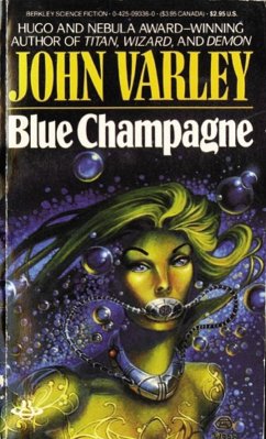 Blue Champagne (eBook, ePUB) - Varley, John