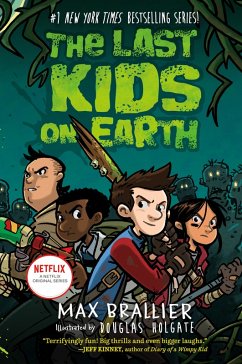 The Last Kids on Earth (eBook, ePUB) - Brallier, Max