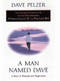 A Man Named Dave (eBook, ePUB) A Man Named Dave (eBook, ePUB)