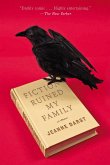 Fiction Ruined My Family (eBook, ePUB)