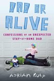 Dad or Alive (eBook, ePUB)