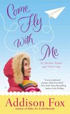 Come Fly With Me (eBook, ePUB)