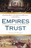 Empires of Trust (eBook, ePUB)