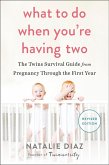 What to Do When You're Having Two (eBook, ePUB)