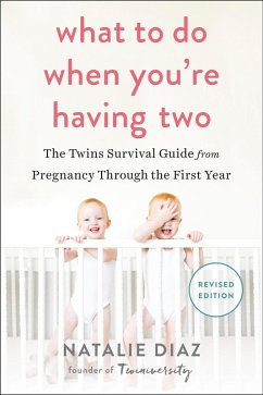 What to Do When You're Having Two (eBook, ePUB) - Diaz, Natalie