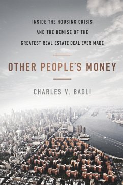 Other People's Money (eBook, ePUB) - Bagli, Charles V.