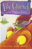 Lily Quench and the Dragon of Ashby (eBook, ePUB)