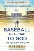 Baseball as a Road to God (eBook, ePUB)