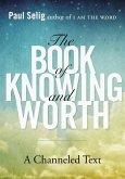 The Book of Knowing and Worth (eBook, ePUB)
