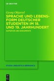Sprache und Lebensform deutscher Studenten im 18. und 19. Jahrhundert (eBook, ePUB)