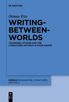 Writing-between-Worlds (eBook, ePUB) - Ette, Ottmar