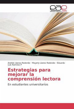 Estrategias para mejorar la comprensión lectora - Llanos Redondo, Andrés;Llanos Redondo, Mayerly;Ramirez P, Eduardo Luis