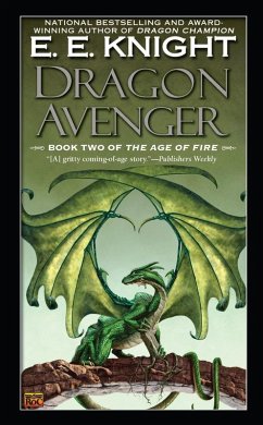 Dragon Avenger (eBook, ePUB) - Knight, E. E.