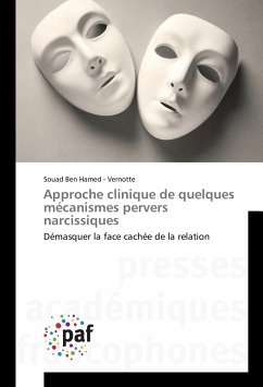 Approche clinique de quelques mécanismes pervers narcissiques - Ben Hamed - Vernotte, Souad