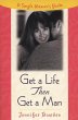 Get a Life, Then Get a Man (eBook, ePUB) - Bild 1