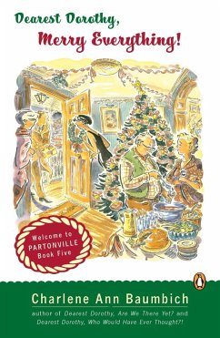 Dearest Dorothy, Merry Everything! (eBook, ePUB) - Baumbich, Charlene Ann