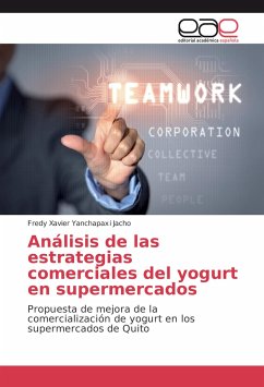 Análisis de las estrategias comerciales del yogurt en supermercados - Yanchapaxi Jacho, Fredy Xavier