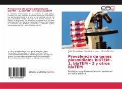 Prevalencia de genes plasmidiales blaTEM - 1, blaTEM - 2 y otros blaTEM