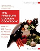 The Pressure Cooker Cookbook Revised (eBook, ePUB)