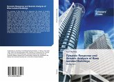 Dynamic Response and Seismic Analysis of Base Isolated Buildings