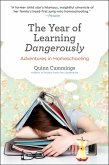 The Year of Learning Dangerously (eBook, ePUB)