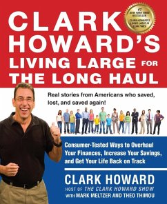 Clark Howard's Living Large for the Long Haul (eBook, ePUB) - Howard, Clark; Meltzer, Mark; Thimou, Theo