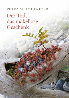 Der Tod, das makellose Geschenk