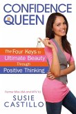 Confidence is Queen (eBook, ePUB)