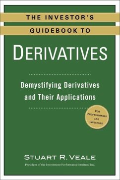 The Investor's Guidebook to Derivatives (eBook, ePUB) - Veale, Stuart R.