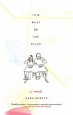 This Must Be the Place (eBook, ePUB)