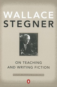 On Teaching and Writing Fiction (eBook, ePUB) - Stegner, Wallace
