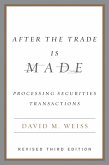 After the Trade Is Made, Revised Ed. (eBook, ePUB) After the Trade Is Made, Revised Ed. (eBook, ePUB)