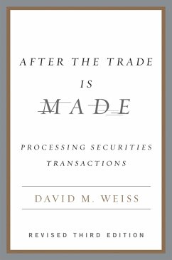 After the Trade Is Made, Revised Ed. (eBook, ePUB) - Weiss, David M.