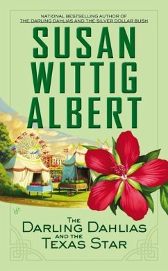 The Darling Dahlias and the Texas Star (eBook, ePUB) - Albert, Susan Wittig