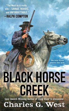 Black Horse Creek (eBook, ePUB) - West, Charles G.