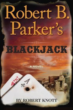 Robert B. Parker's Blackjack (eBook, ePUB) - Knott, Robert