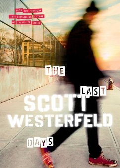 The Last Days (eBook, ePUB) - Westerfeld, Scott