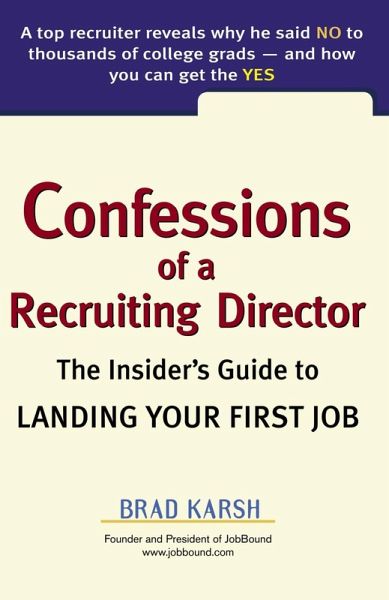 Confessions of a Recruiting Director (eBook, ePUB) Confessions of a Recruiting Director (eBook, ePUB)